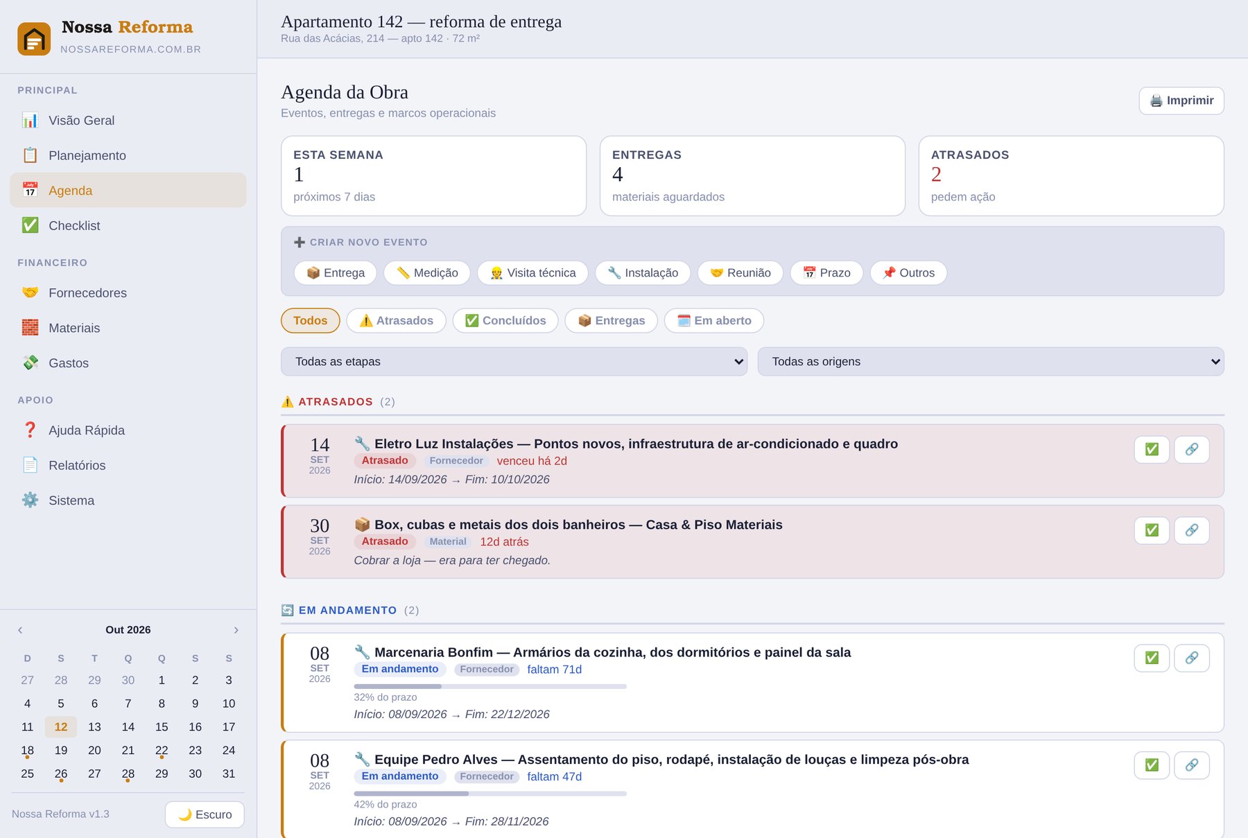 Agenda da obra no Nossa Reforma, com entregas atrasadas, serviços em andamento e compromissos a começar